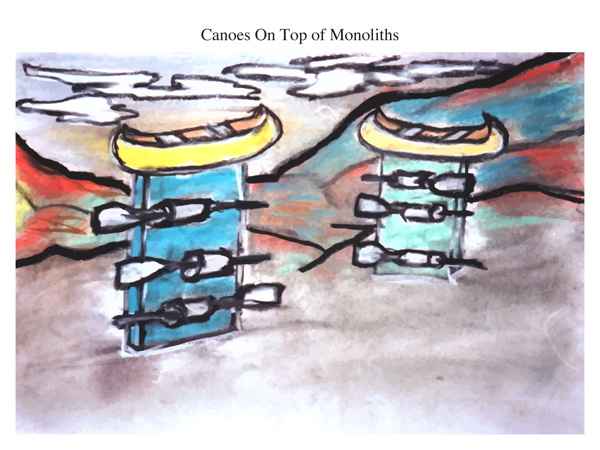 Canoes On Top of Monoliths