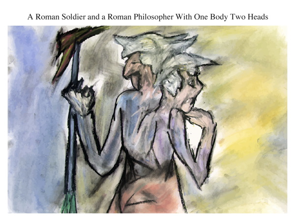 A Roman Soldier and a Roman Philosopher With One Body Two Heads