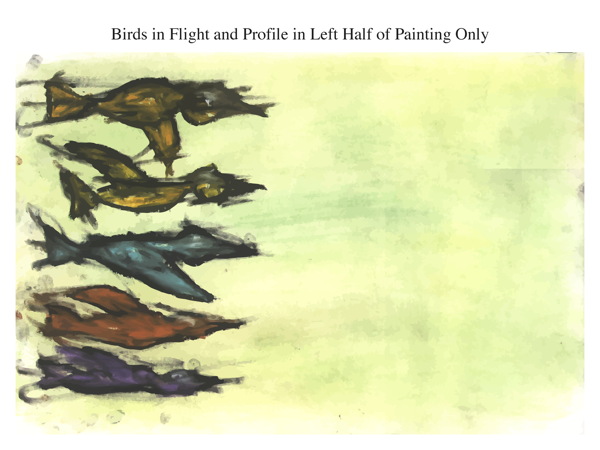 Birds in Flight and Profile in Left Half of Painting Only
