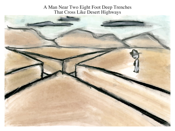 A Man Near Two Eight Foot Deep Trenches That Cross Like Desert Highways