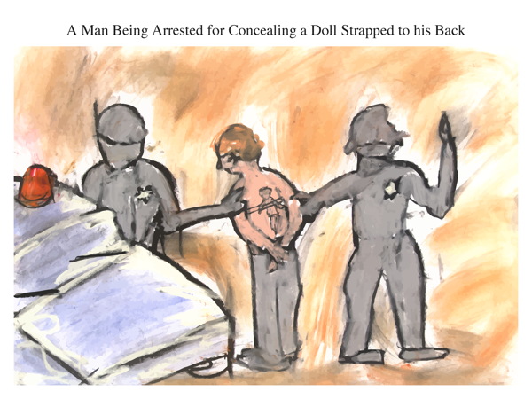 A Man Being Arrested for Concealing a Doll Strapped to his Back