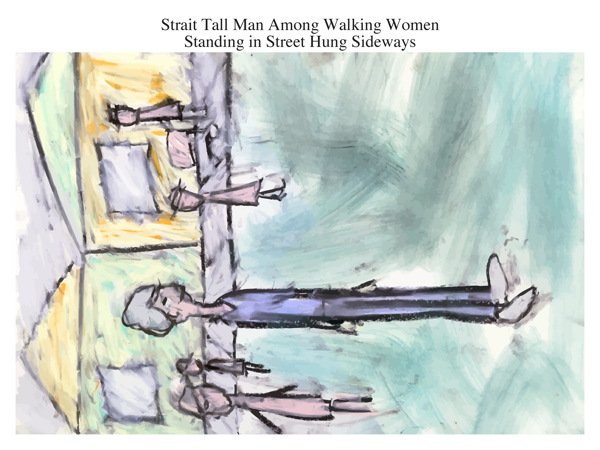 Strait Tall Man Among Walking Women Standing in Street Hung Sideways