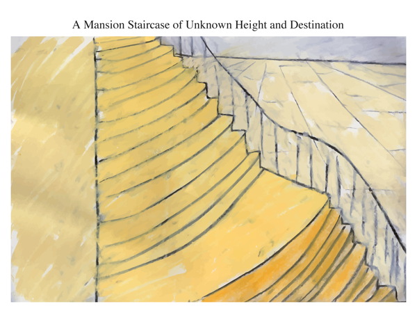 A Mansion Staircase of Unknown Height and Destination