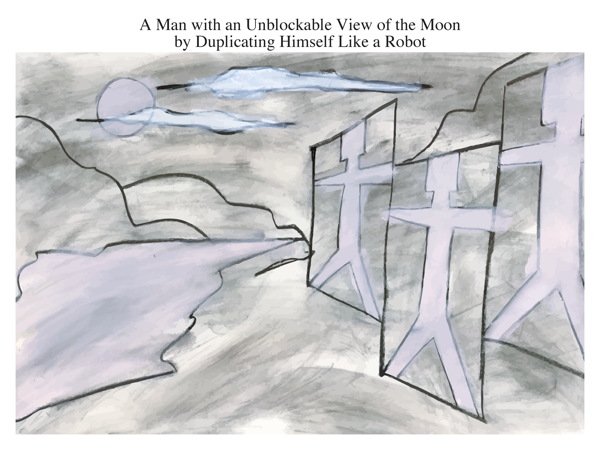 A Man with an Unblockable View of the Moon by Duplicating Himself Like a Robot