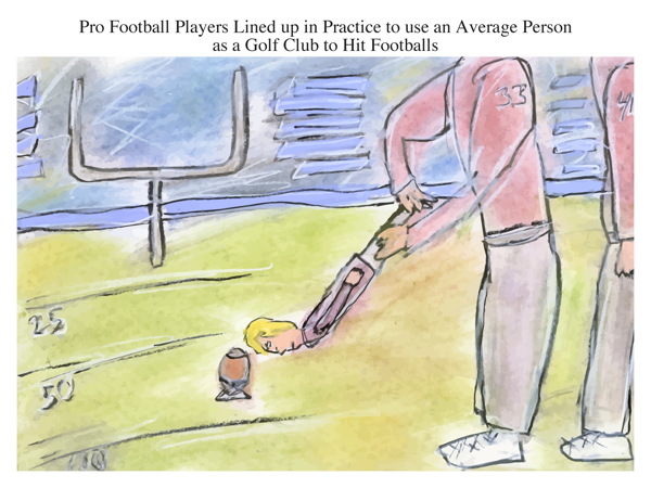 Pro Football Players Lined up in Practice to use an Average Person as a Golf Club to Hit Footballs