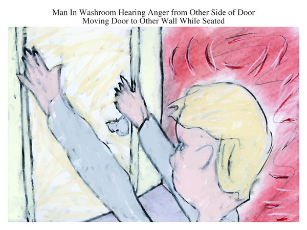 Man In Washroom Hearing Anger from Other Side of Door Moving Door to Other Wall While Seated