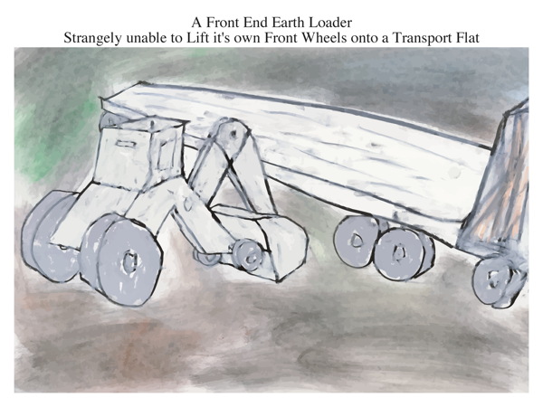 A Front End Earth Loader Strangely unable to Lift it's own Front Wheels onto a Transport Flat