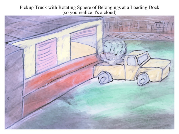 Pickup Truck with Rotating Sphere of Belongings at a Loading Dock (so you realize it's a cloud)
