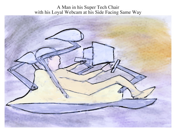 A Man in his Super Tech Chair with his Loyal Webcam at his Side Facing Same Way