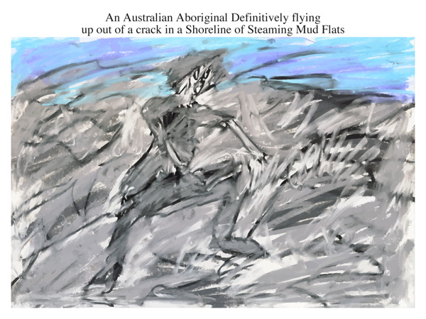 An Australian Aboriginal Definitively flying up out of a crack in a Shoreline of Steaming Mud Flats