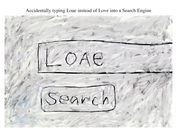 Accidentally typing Loae instead of Love into a Search Engine