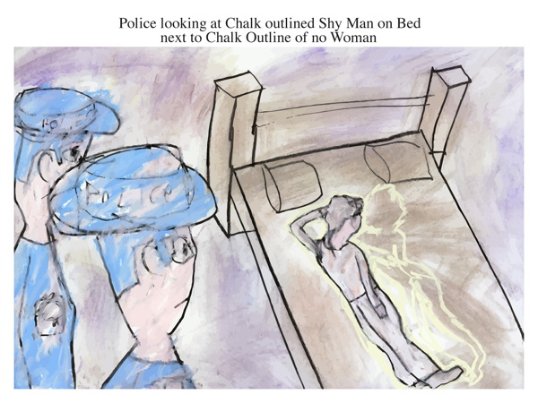 Police looking at Chalk outlined Shy Man on Bed next to Chalk Outline of no Woman