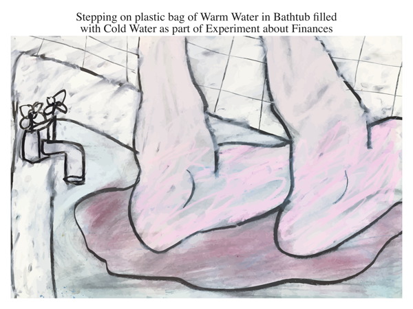 Stepping on plastic bag of Warm Water in Bathtub filled with Cold Water as part of Experiment about Finances