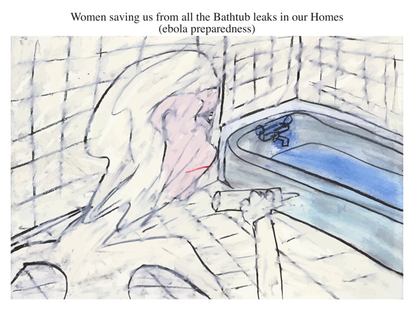 Women saving us from all the Bathtub leaks in our Homes (ebola preparedness)