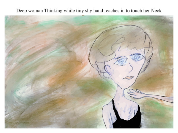 Deep woman Thinking while tiny shy hand reaches in to touch her Neck