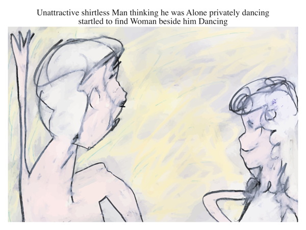 Unattractive shirtless Man thinking he was Alone privately dancing startled to find Woman beside him Dancing