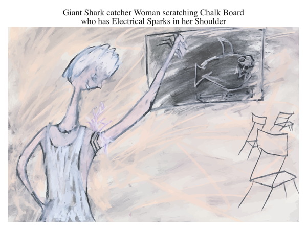 Giant Shark catcher Woman scratching Chalk Board who has Electrical Sparks in her Shoulder