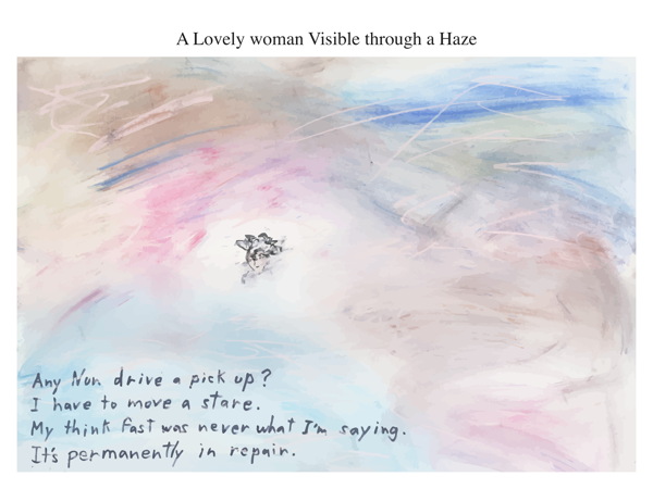 A Lovely woman Visible through a Haze