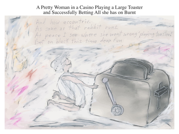 A Pretty Woman in a Casino Playing a Large Toaster and Successfully Betting All she has on Burnt