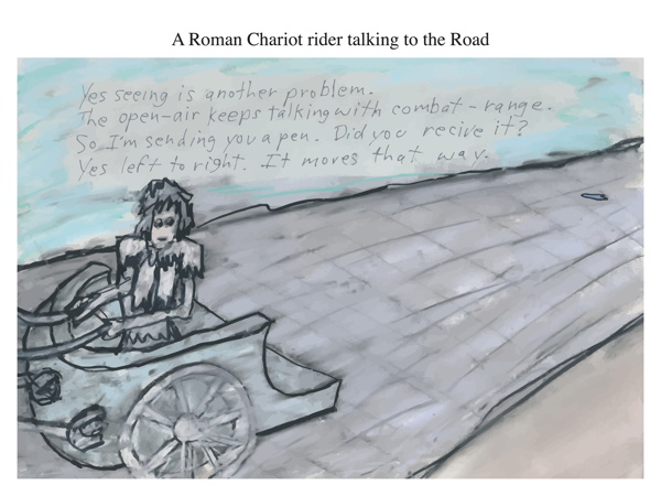 A Roman Chariot rider talking to the Road