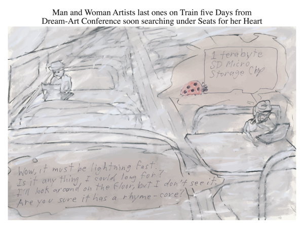 Man and Woman Artists last ones on Train five Days from Dream-Art Conference soon searching under Seats for her Heart