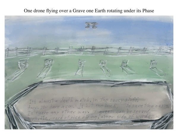 One drone flying over a Grave one Earth rotating under its Phase