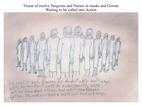 Vision of twelve Surgeons and Nurses in masks and Gowns Waiting to be called into Action