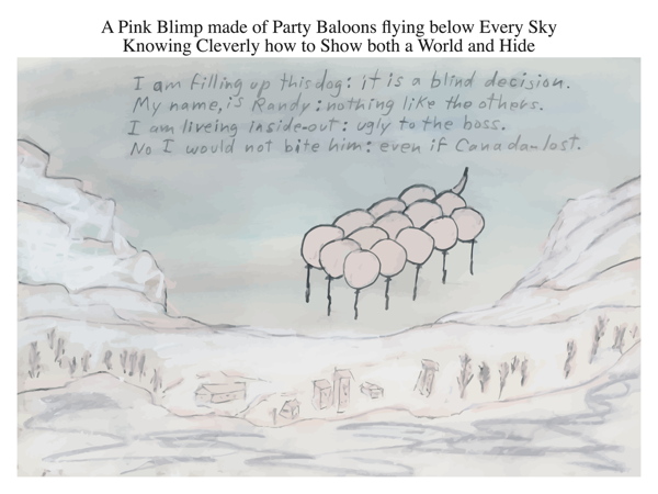 A Pink Blimp made of Party Baloons flying below Every Sky Knowing Cleverly how to Show both a World and Hide