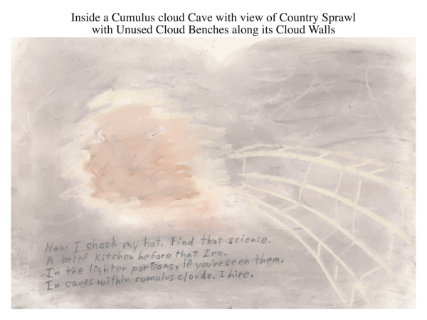Inside a Cumulus cloud Cave with view of Country Sprawl with Unused Cloud Benches along its Cloud Walls